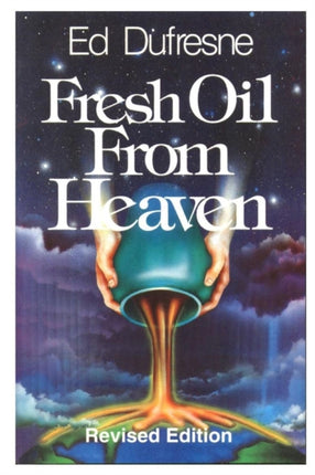 Fresh Oil From Heaven