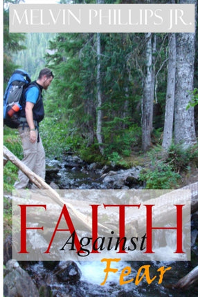 Faith Against FearWrestling with the King