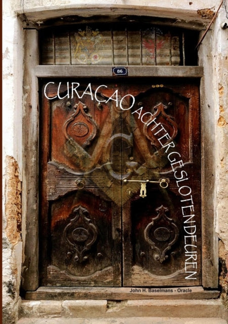 Curaao achter gesloten deuren