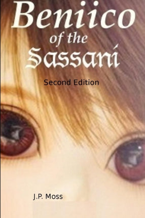 Beniico of the Sassani Second Edition