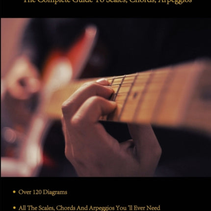Guitar Thesaurus The Complete Guide to Scales Chords Arpeggios