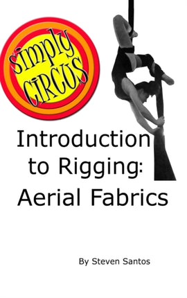 Introduction to Rigging Aerial Fabrics