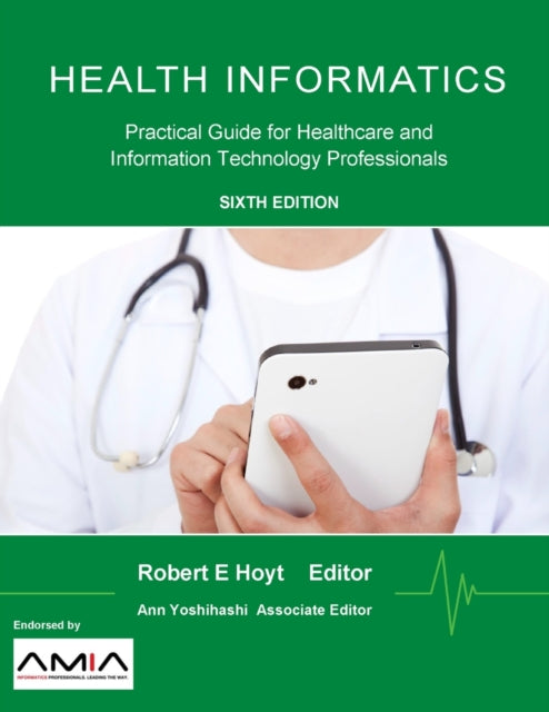 Health Informatics Practical Guide for Healthcare