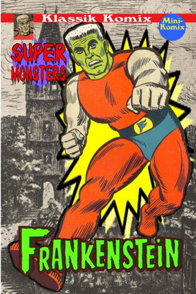 Klassik Komix Super Monsters Frankenstein