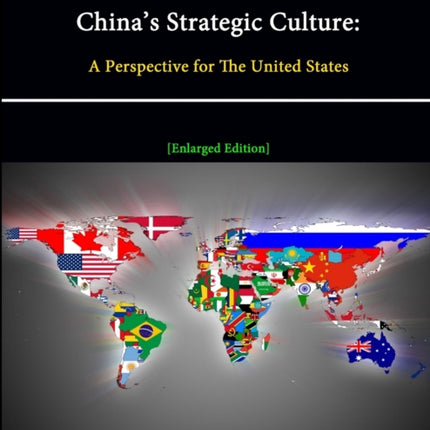 Chinas Strategic Culture A Perspective for The