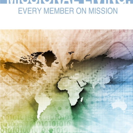 Missional Living Every Member on Mission
