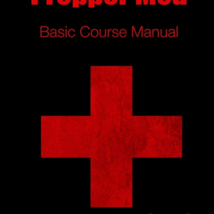 Prepper Med Basic Course Manual