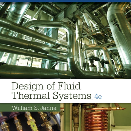 Design of Fluid Thermal Systems, SI Edition