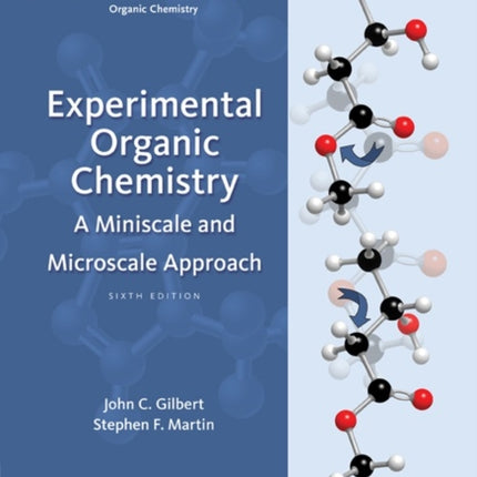 Experimental Organic Chemistry: A Miniscale & Microscale Approach