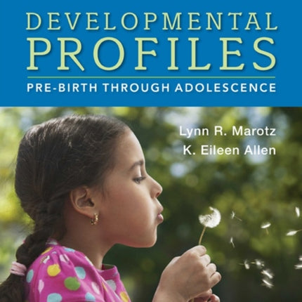 Developmental Profiles