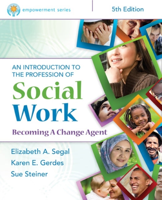 Empowerment Series An Introduction to the Profession of Social Work