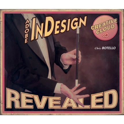 AdobeÂ InDesign Creative Cloud Revealed