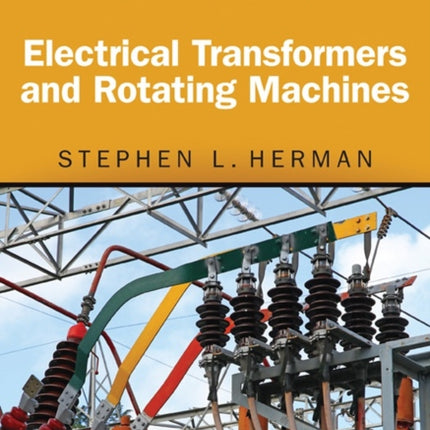 Electrical Transformers and Rotating Machines