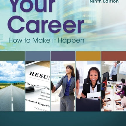 Your Career: How To Make It Happen