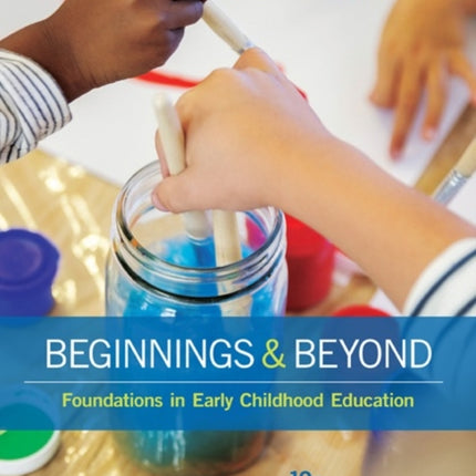 Beginnings & Beyond: Foundations in Early Childhood Education