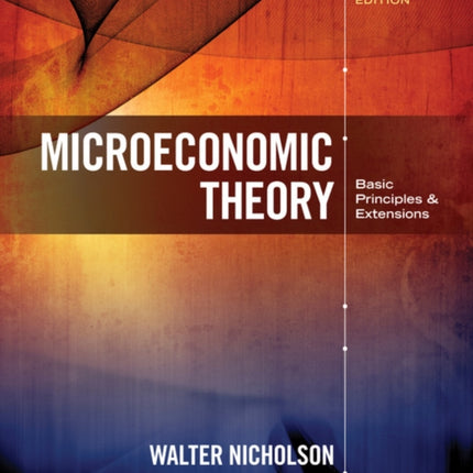 Microeconomic Theory: Basic Principles and Extensions