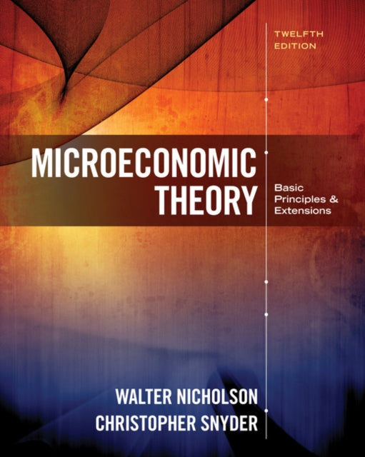 Microeconomic Theory: Basic Principles and Extensions