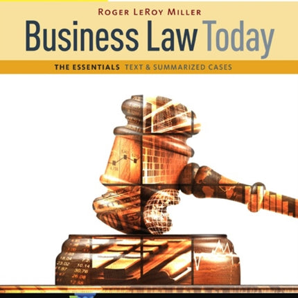 Cengage Advantage Books: Business Law Today, The Essentials: Text and Summarized Cases