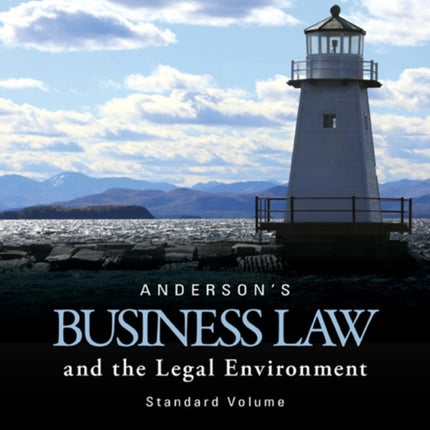 Andersons Business Law and the Legal Environment