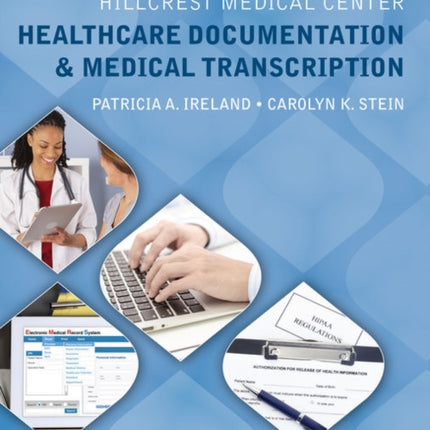 Hillcrest Medical Center: Healthcare Documentation and Medical Transcription