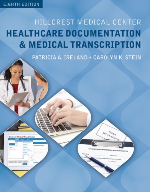 Hillcrest Medical Center: Healthcare Documentation and Medical Transcription