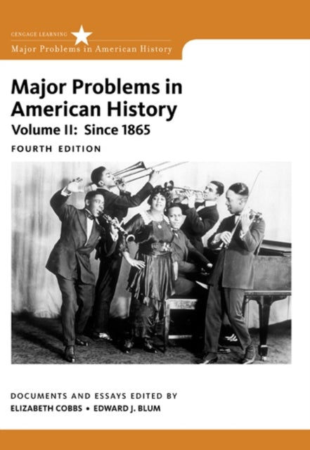 Major Problems in American History, Volume II