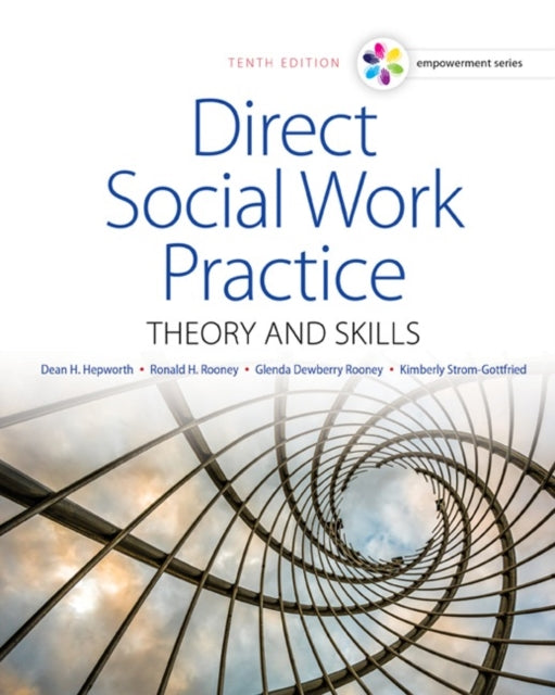 Empowerment Series: Direct Social Work Practice: Theory and Skills