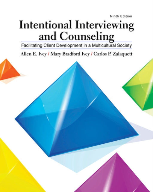 Intentional Interviewing and Counseling: Facilitating Client Development in a Multicultural Society