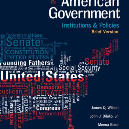 American Government: Institutions and Policies, Brief Version