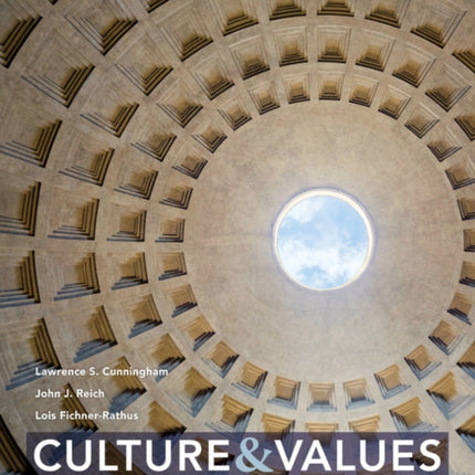 Culture and Values: A Survey of the Humanities, Volume I