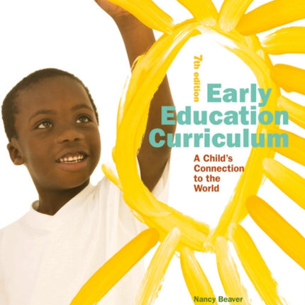 Early Education Curriculum A Childs Connection to