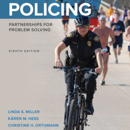 Community Policing: Partnerships for Problem Solving