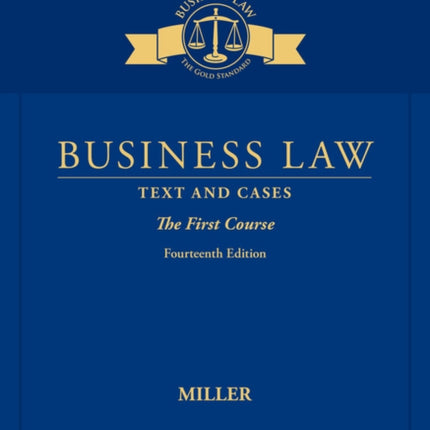 Business Law: Text & Cases - The First Course