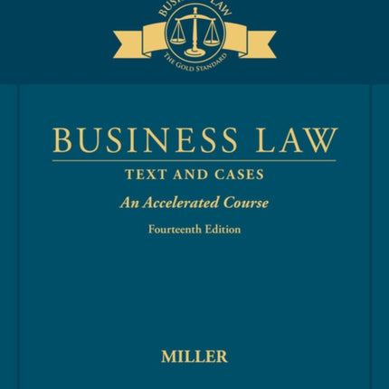 Business Law: Text & Cases - An Accelerated Course