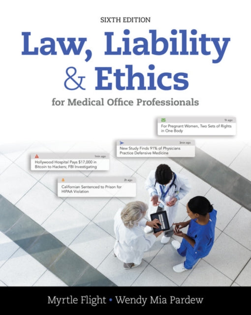 Law Liability and Ethics for Medical Office