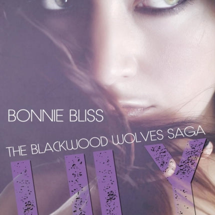 Lily the Blackwood Wolves Saga 1