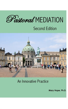 Pastoral Mediation an Innovative Practice Second