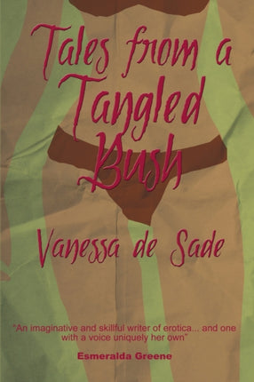 Tales from a Tangled Bush  New Edition