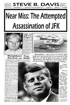 Near Miss The Attempted Assassination of Jfk