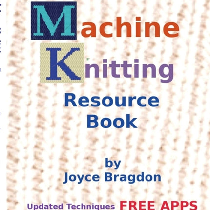 Machine Knitting Resource Book
