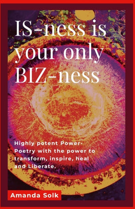 ISness is your only BIZness