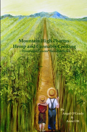 Mountain High Pharms Hemp and Cannabis DressingsSaucesSalads  Sides