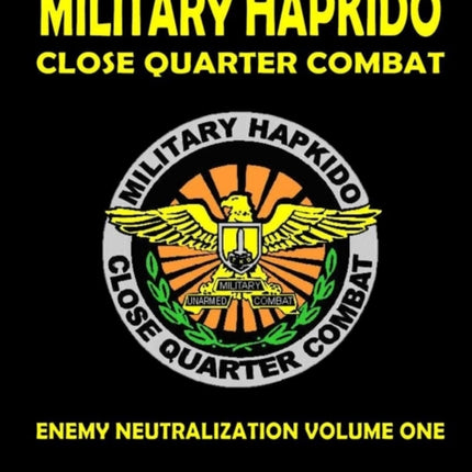 Military Hapkido Enemy Neutralization