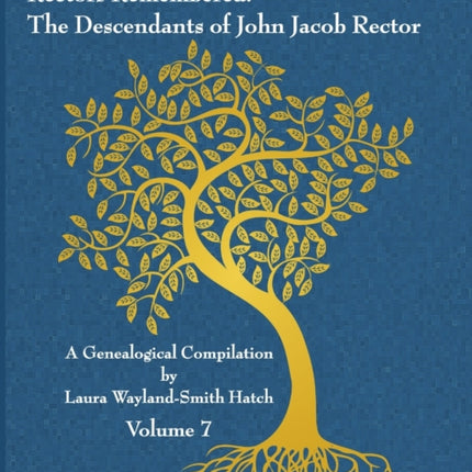 Rectors Remembered The Descendants of John Jacob