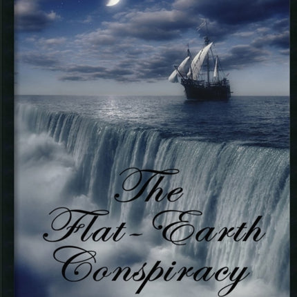 The FlatEarth Conspiracy