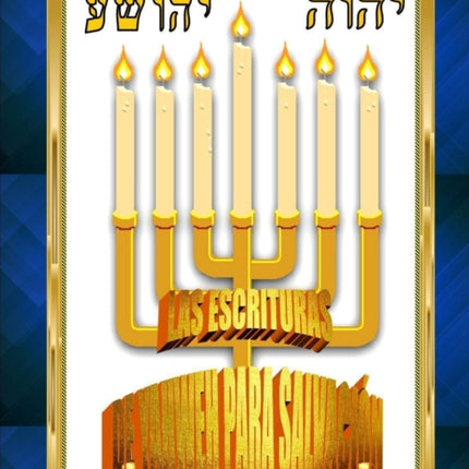 LAS ESCRITURAS DE YAHWEH PARA SALVACIN