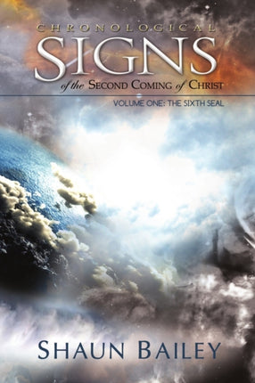Chronological Signs of the Second Coming of Christ