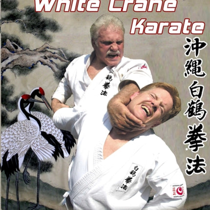 The Way of White Crane Karate