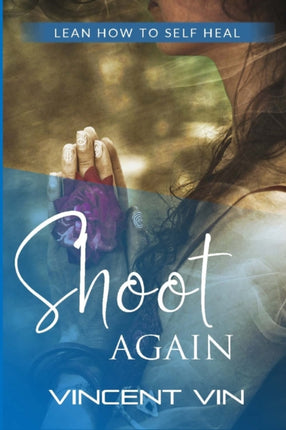 Shoot Again: Learn How to Self-Heal