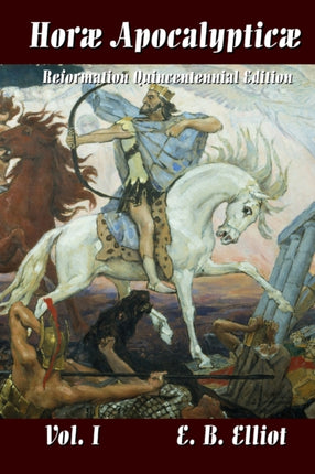 Horae Apocalypticae Vol 1 Volume 1